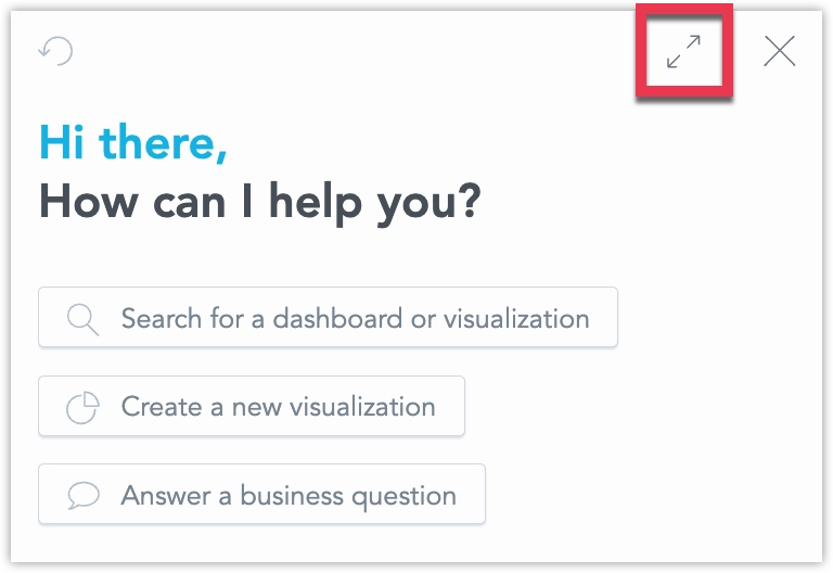 The expand button in top right corner of the assistant.