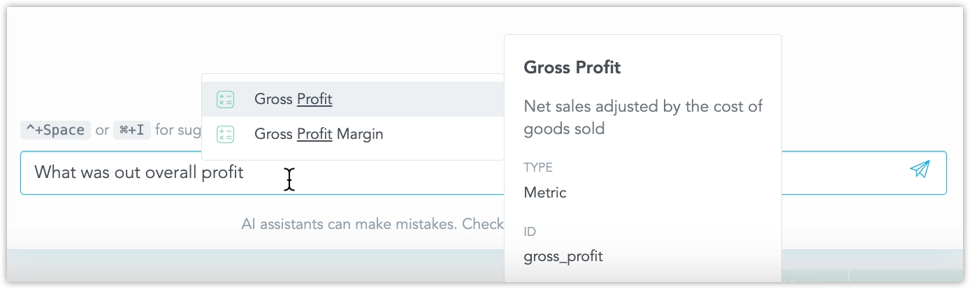 The assistant showing the 'What was our total profit' typed in the input field and an autocompletion dialog showing profit related metrics popping up.