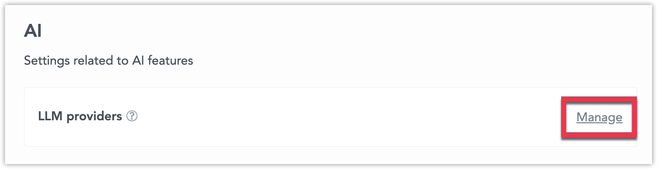 Screenshot of the AI setting section with the Manage button next to LLM providers highlighted.