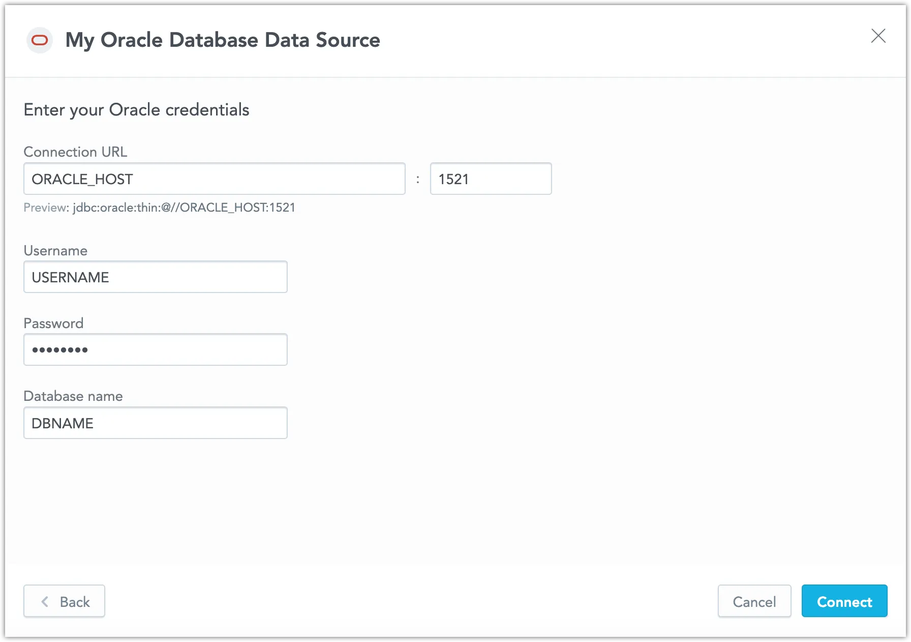 Form to enter credentials for an Oracle data source. Fields include the Data Source Name, Connection URL, Username, Password, and Database Name.