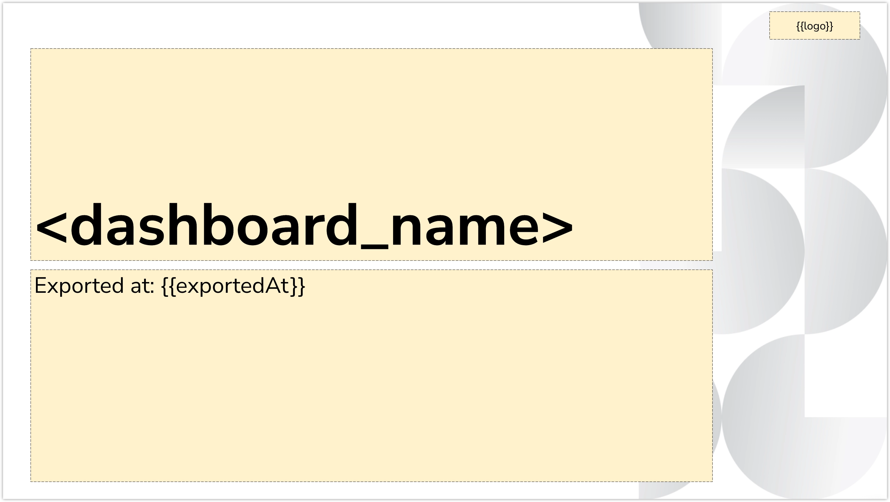 Cover slide with a large hard coded centered dashboard_name title, followed by the export timestamp. A logo is placed in the top right corner. No other elements are present.