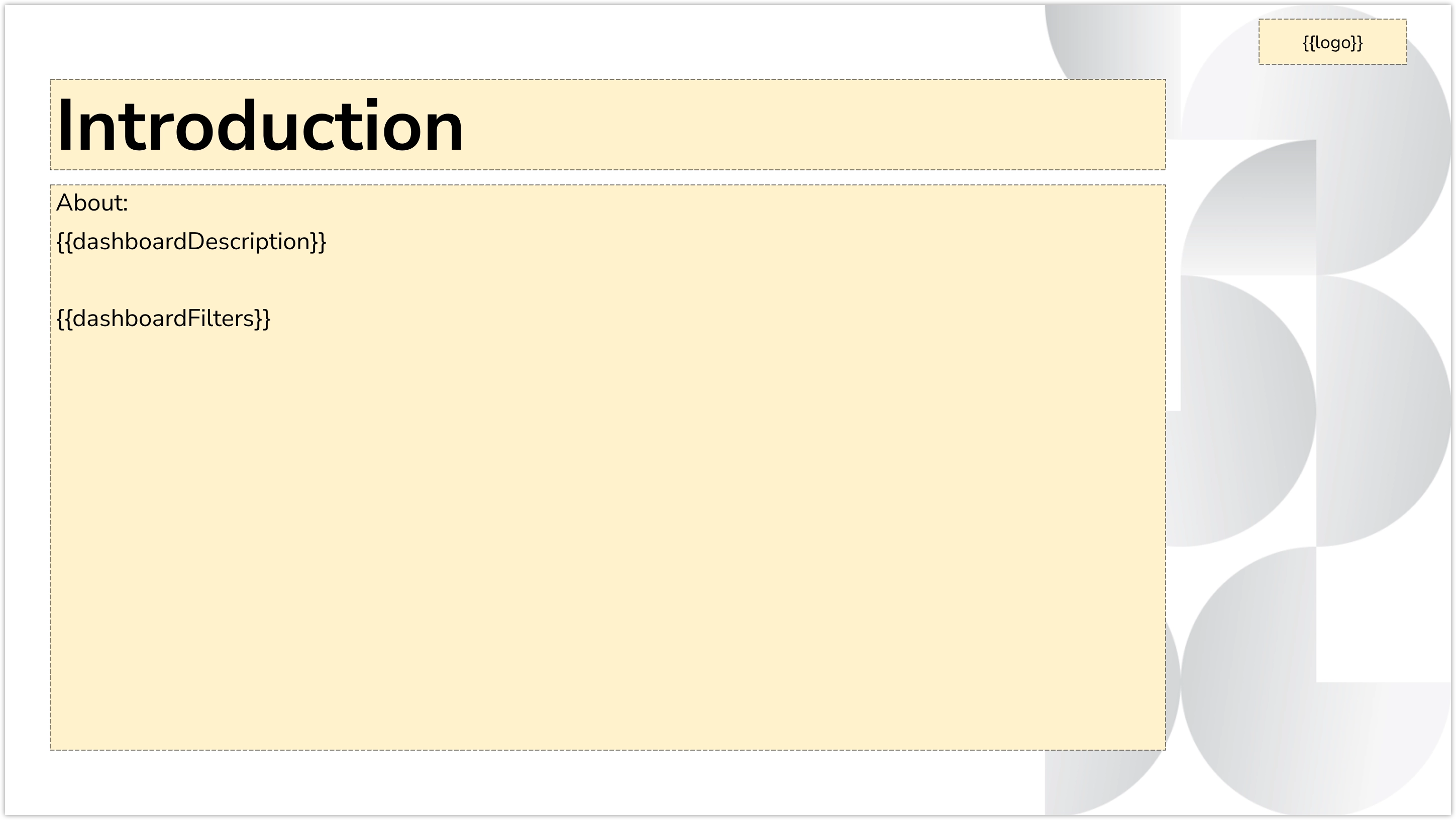 Introductory slide featuring a large left-aligned title Introduction at the top. The main section below lists dashboardDescription and dashboardFilters. A logo appears in the top right corner.