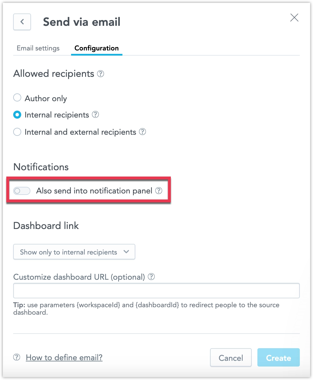 The configuration tab of a create email destination dialog with 'Also send into notification panel' toggle highlighted under Notifications settings.
