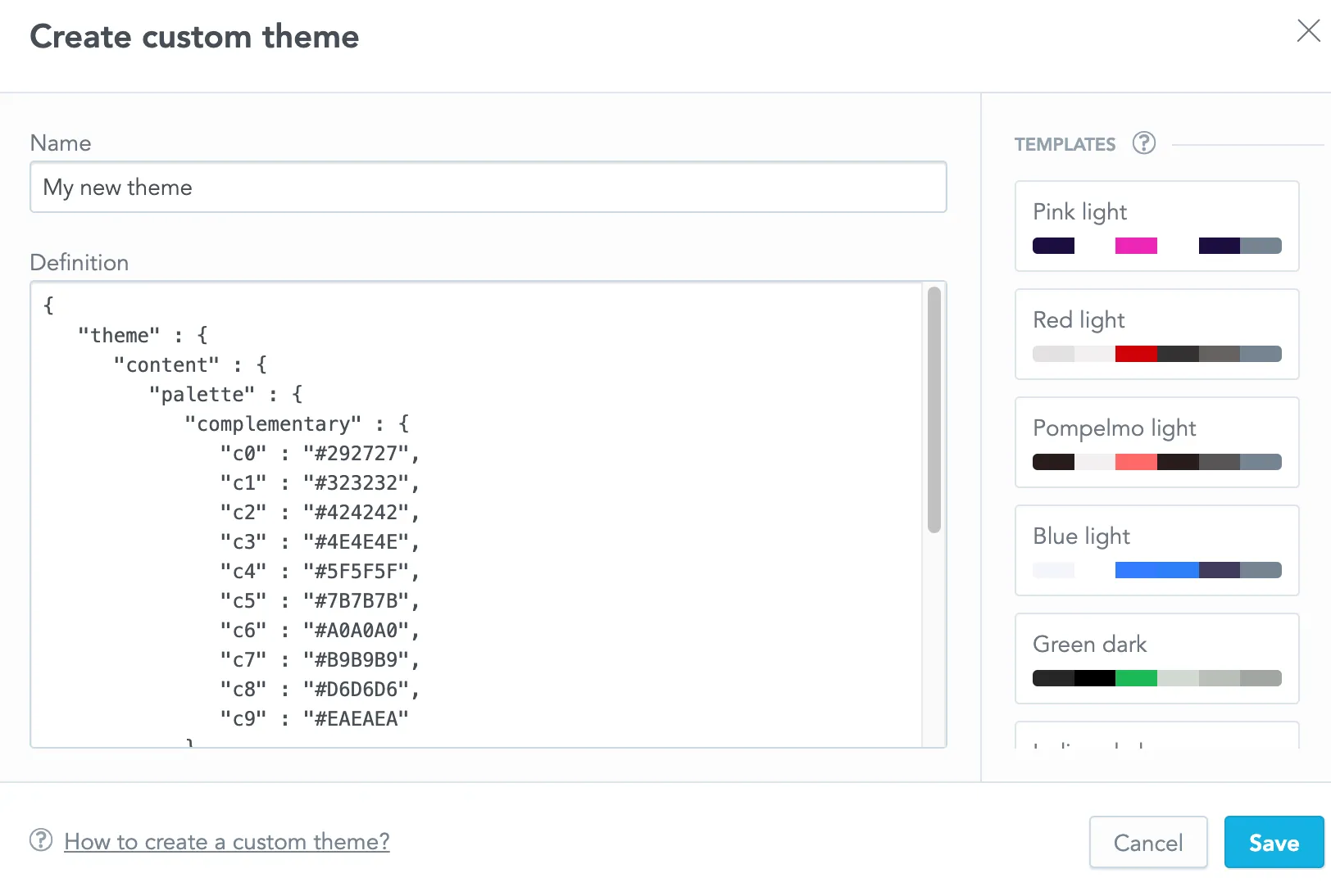 Create custom theme dialog with a text field for entering the name of the theme, a large code editor area filled with a JSON definition, and a list of example templates.