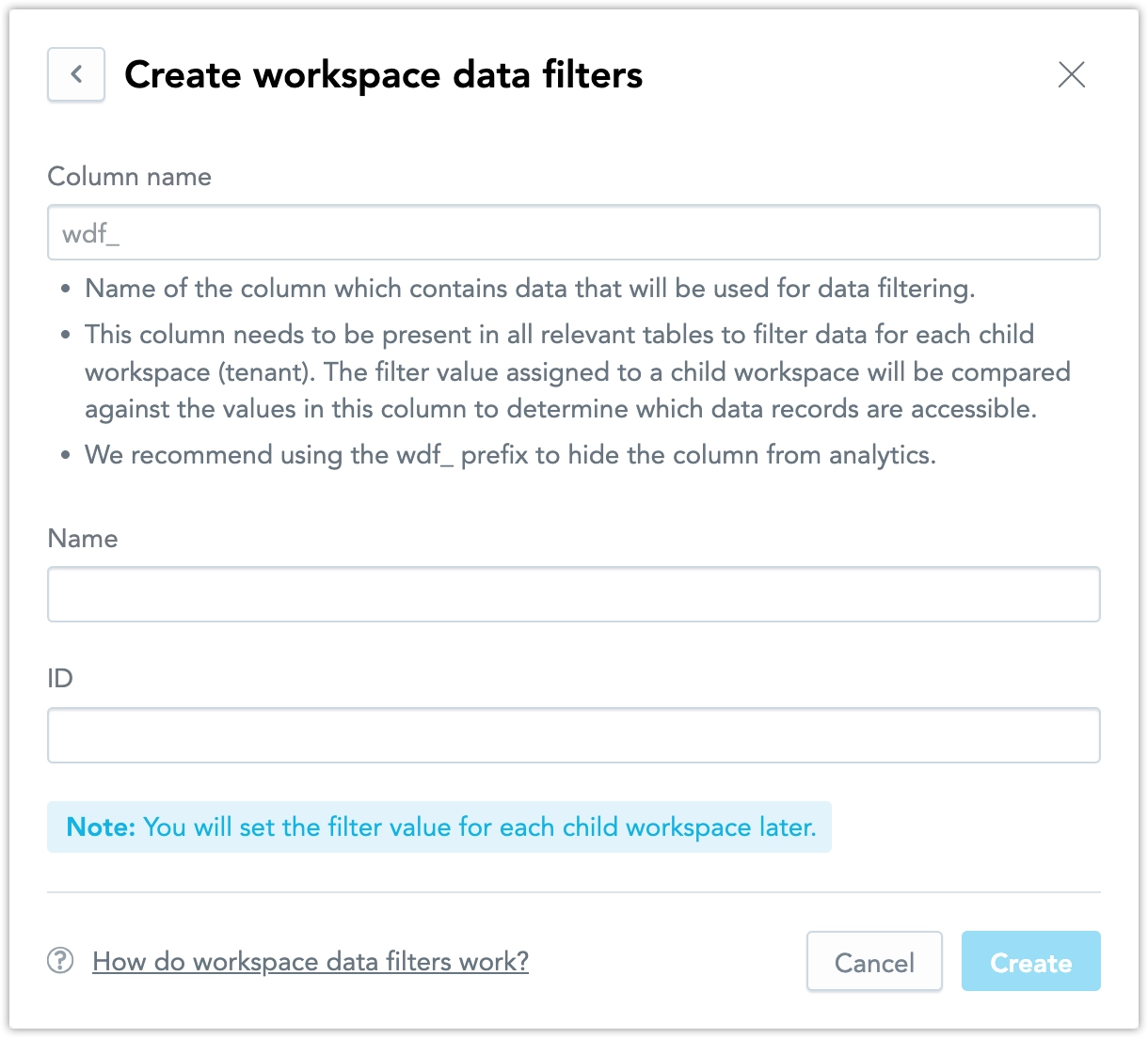 Dialog to create workspace data filters by specifying a column name, name, and ID.