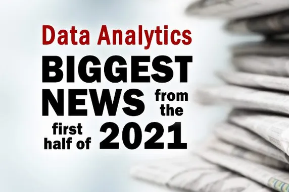 The Biggest Data Analytics News Items During the First Half of 2021