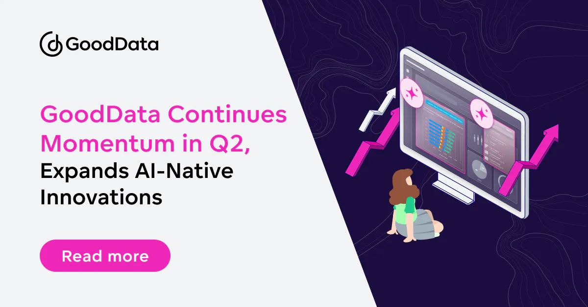 GoodData Continues Momentum in Q2, Expands AI-Native Innovations | GoodData