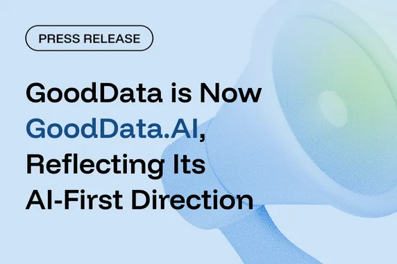 GoodData is Now GoodData.AI, Reflecting Its AI-First Direction