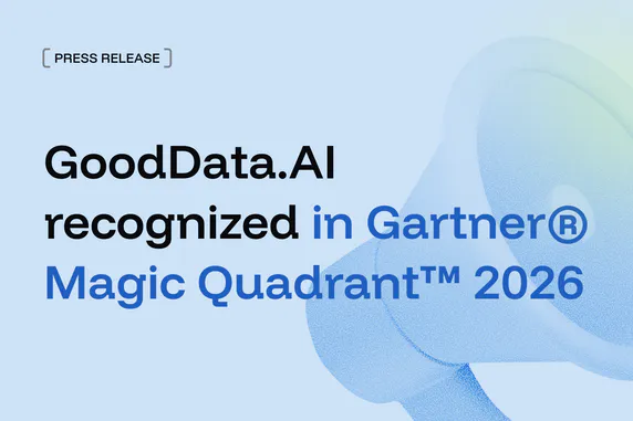 GoodData.AI Recognized in 2026 Gartner<sup>®</sup> Magic Quadrant™ for Analytics and BI Platforms