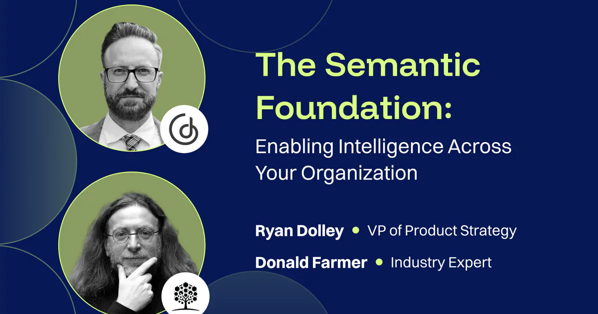 The Semantic Foundation: Enabling Intelligence Across Your Organization ...