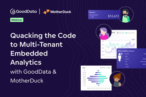 Cover image for Quacking the Code to Multi-Tenant Embedded Analytics with GoodData & MotherDuck