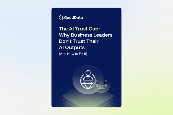 The AI Trust Gap: Why Business Leaders Don’t Trust Their AI Outputs (and How to Fix It)