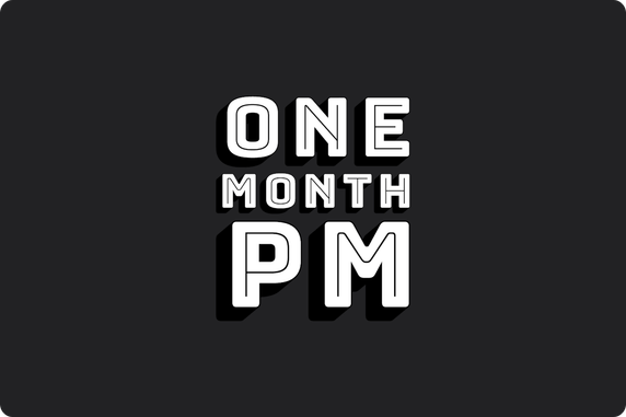 One Month PM